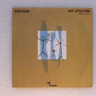 Icehouse - Hey Little Girl / Primitive Man, Single - Chrisalis 1982