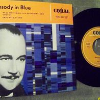 Paul Whiteman - 7" EP Rhapsody in blue (Earl Wild) - ´58 Coral 94010 EPC - 1a !