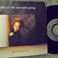 Dorkas -7" Wir sind stark genug / Unzertrennlich (prod.R. Siegel/ Fancy 1990)- mint !
