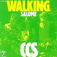 CCS (Alexis Korner) - Walking / Salome - 7" - Columbia 1C 006-92 252 (D) 1971