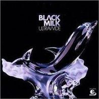 Black Milk - Ultrawide (CD) - Top!