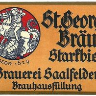 ALT ! Bieretikett "St. Georgi-Bräu" Brauerei † 1974 Saalfelden am Steinernen Meer