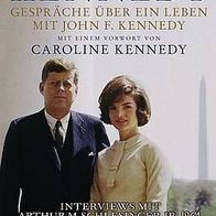 Jacqueline Kennedy: Gespräche über ein Leben mit John F. Kennedy