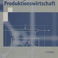 Grundzüge der Produktioswirtschaft / Springer-Verlag
