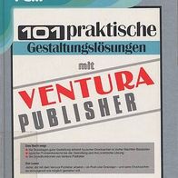 101 praktische Gestaltungslösungen mit Ventura Publisher