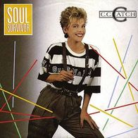 7"C.C. CATCH/ BOHLEN · Soul Survivor (RAR 1987)