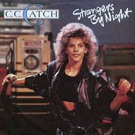 7"C.C. CATCH/ BOHLEN · Strangers By Night (RAR 1986)