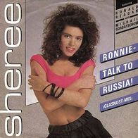 7"SHEREE/ BOHLEN · Ronnie-Talk To Russia (RAR 1988)