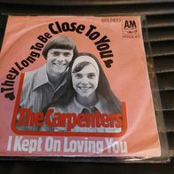 The Carpenters - (They Long To Be) Close To You * Single 1970