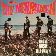 12"MERRYMEN · From Dusk ´Till Dawn (RAR 1966)
