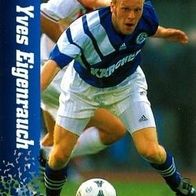 Panini CARD 1995 Yves Eigenrauch FC Schalke 04 DSC Arminia Bielefeld Deutschland