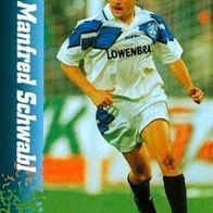 Panini CARD 95 Manfred Schwabl 1860 München FC Holzkirchen Wacker Innsbruck DFB