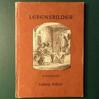 Ludwig Richter - Lebensbilder - 30 Holzschnitte #884