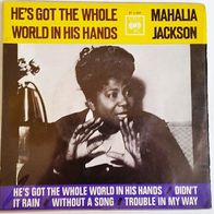 Mahalia Jackson - He´s Got The Whole World In His Hands 45 single 7"