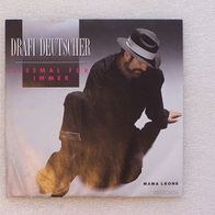 Drafi Deutscher - Diesmal für immer / Mama Leone, Single - Electrola 1987
