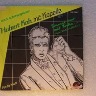 Hubert KaH mit Kapelle - Einmal nur mit Erika / Für die Nacht, Single - Polydor ´82