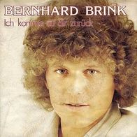 7"BRINK, Bernhard · Ich komme zu dir zurück (RAR 1982)