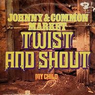 7"JOHNNY&COMMON MARKET/ Beatles · Twist And Shout (CV RAR 1974)