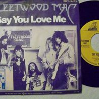 Fleetwood Mac - 7" Say you love me / Monday morning ´76 Reprise 14447 -Topzustand !