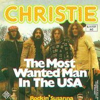 Christie - The Most Wanted Man In The USA - 7" - Telefunken 6.11737 (D) 1975