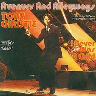 Tony Christie - Avenues And Alleyways - 7" - MCA MCS 6333 (D) 1972