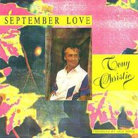 Tony Christie - September Love - 7" - White Records 113694 (D) 1990