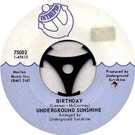 7"Underground Sunshine/ Beatles · Birthday (CV RAR 1969)