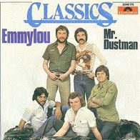 The Classics - Emmylou / Mr. Dustman - 7" - Polydor 2040 172 (D) 1977