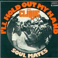 The Clique - I´ll Hold My Hand / Soul Mates - 7" - London DL 20 900 (D) 1969
