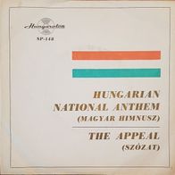 Hungarian State Orchestra - Hungarian National Anthem / The Appeal 45 single 7"