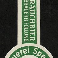 ALT ! Bieretikett "Rauchbier Vollbier" Brauerei Spezial Bamberg Oberfranken