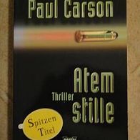Buch "Atemstille" von Paul Carson Thriller