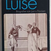 Buch Jan von Flocken "Luise. Eine Königin in Preussen. Biografie" gebunden 1989