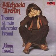7"BREHM, Michaela · Thomas ist mein allererster Freund (RAR 1978)