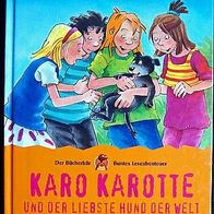 Kinderbuch Christian Bieniek Karo Karotte und der liebste Hund der Welt (Gebunden)