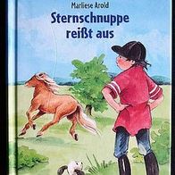 Kinderbuch Marliese Arold "Sternschnuppe reißt aus" (1. Auflage, gebunden)