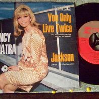 Nancy Sinatra -7" You only live twice / Jackson- ´68 Reprise - n. mint !!