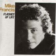 Mike Francis - Flashes of life