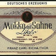 Spirituosen-Etikett "Mokka-Sahne" Likörfabrik Franz Carl, Eicha Lkr. Hildburghausen