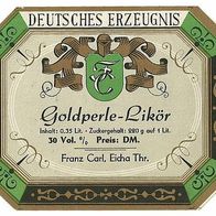 Spirituosen-Etikett "Goldperle" Likörfabrik Franz Carl, Eicha Lkr. Hildburghausen