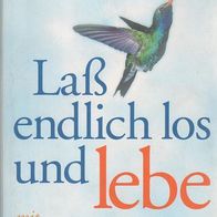 Buch - Laß endlich los und lebe - Leider und Shapiro