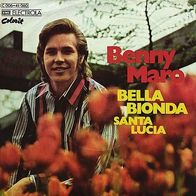 7"MARO, Benny · Bella Bionda (RAR 1974)