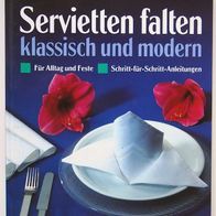 Lena Fuchs: Servietten falten klassisch und modern