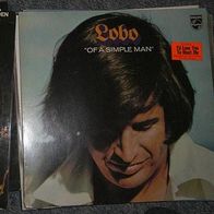Lobo Of a simple Man I´d love you to want me Clubsonderauflage LP