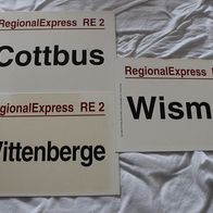 3 Zuglaufschilder RegionalExpress RE2 Cottbus, Wittenberge, RE7 Wismar