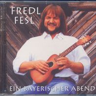 Fredl Fesl - Ein Bayrischer Abend