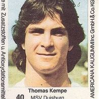 Americana Fußball Bundesliga Stars 1980 Thomas Kempe MSV Duisburg Nr 40