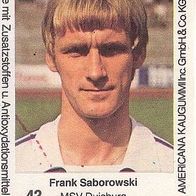 Americana Fußball Bundesliga Stars 1980 Frank Saborowski MSV Duisburg Nr 42