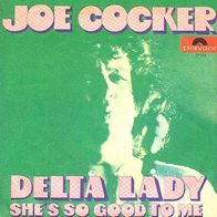 Joe Cocker - Delta Lady / She´s So Good To Me - 7" - Polydor 59 355 (D) 1969
