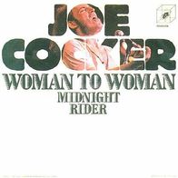 Joe Cocker - Woman To Woman / Midnight Rider - 7" - Cube 2016 026 (D) 1971
